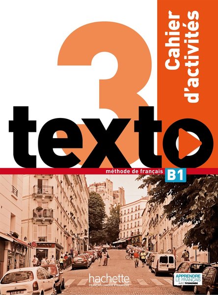 Texto 3 - Cahier D'Activités Avec CD Audio
