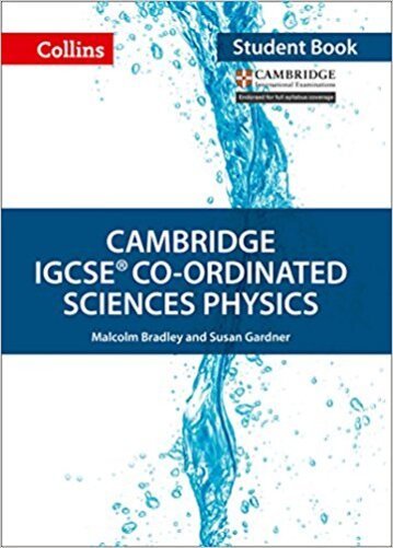 Collins Cambridge Igcse Co-Ordinated Sciences Physics - Student's Book