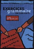 Grammaire Intermédiaire - Mise En Pratique - Livre De L'Élève