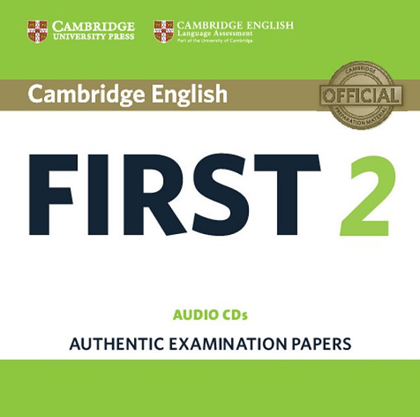 Cambridge English First 2 - Audio CDs (Pack Of 2) - Authentic Examination Papers
