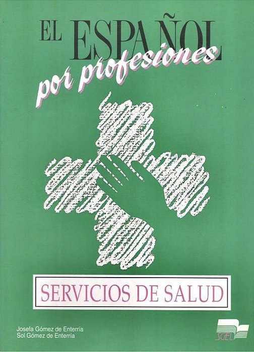 El Español Por Profesiones - Servicios De Salud
