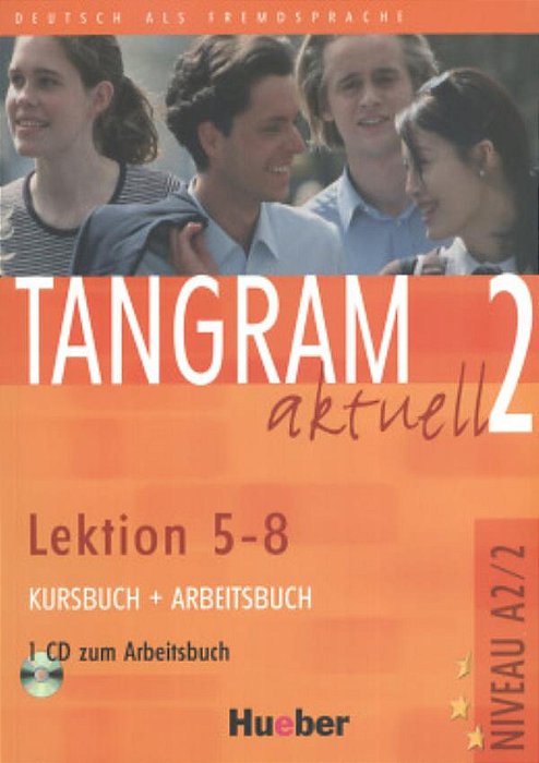 Tangram Aktuell 2 - Lektion 5-8 - Kursbuch Und Arbeitsbuch Mit Audio-CD Zum Arbeitsbuch