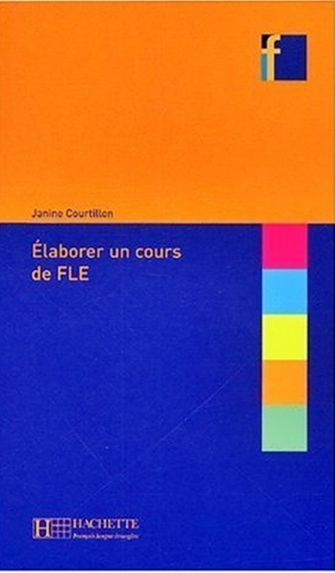 Elaborer Un Cours De Fle - Collection F