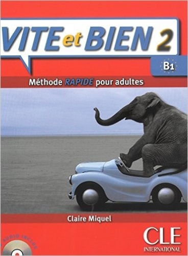 Vite Et Bien Niveau 2 - Livre + CD Audio + Corrigés-..
