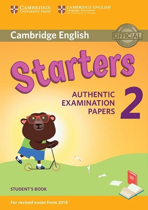 Cambridge English Starters 2 - Student's Book - Revised Exam 2018