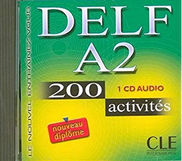 Nouveau Delf A2: 200 Activités - CD Audio