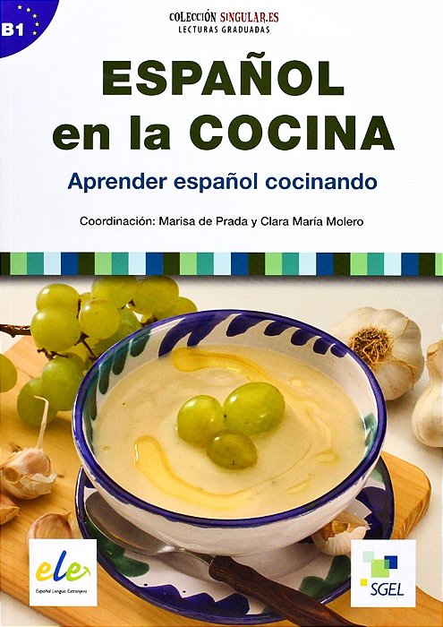 Español En La Cocina - Colección Singular. ES - Nivel B1