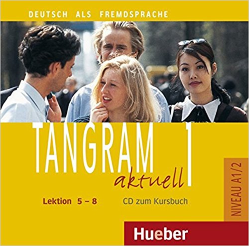Tangram Aktuell 1 - Lektion 5-8 - Audio-CD Zum Kursbuch