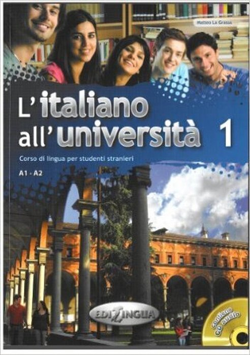 L'Italiano All'Università 1 - Libro Di Classe Ed Eserciziario Con CD Audio