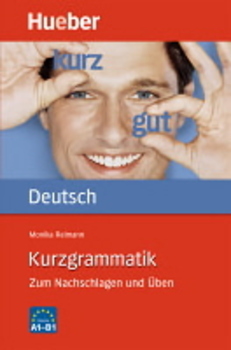 Kurzgrammatik Deutsch - Ausgabe Deutsch