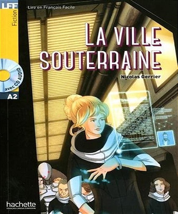La Ville Souterraine + CD Audio (A2)