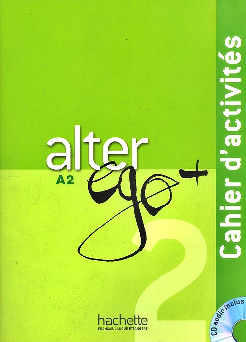 Alter Ego Plus 2 - Cahier D'Activités Avec CD Audio