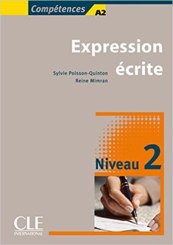 Expression Écrite 2 - A2 - Livre De L'Élève
