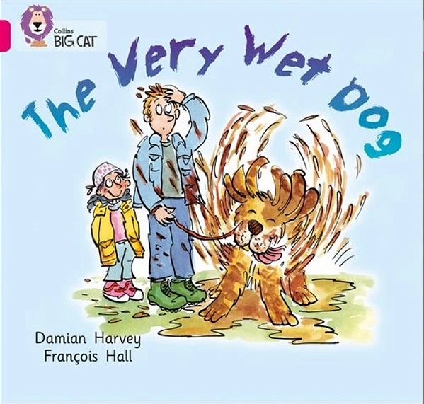 Very Wet Dog - Collins Big Cat - Band 01A/Pink A