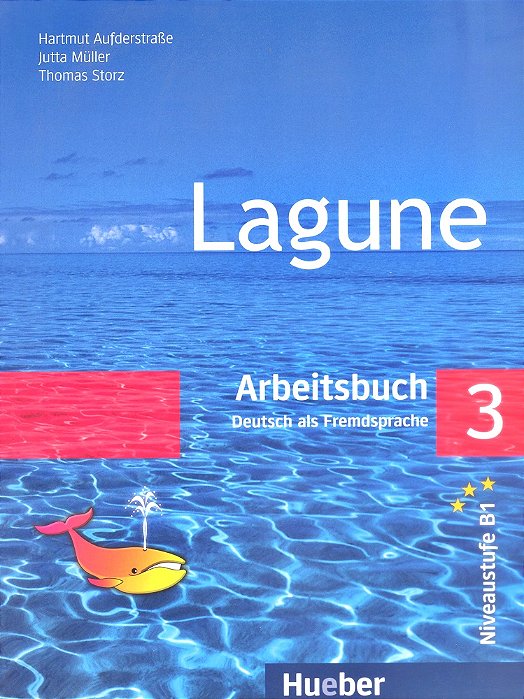 Lagune 3 - Deutsch Als Fremdsprache - Arbeitsbuch