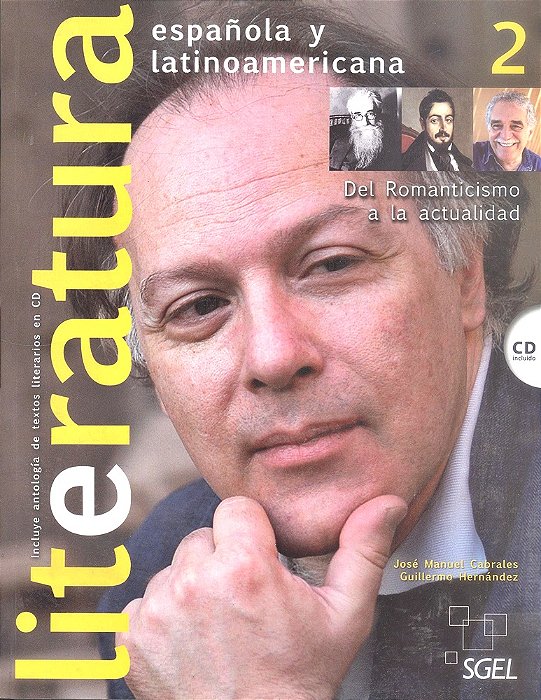 Literatura Española Y Latinoamericana 2 - Incluye Antologia De Los Textos Literarios En CD