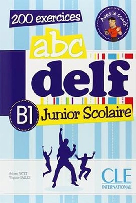 Abc Delf Junior Scolaire B1