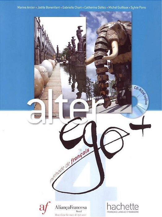 Edição Da Aliança Francesa - Alter Ego + 4 - Livre De L'Élève