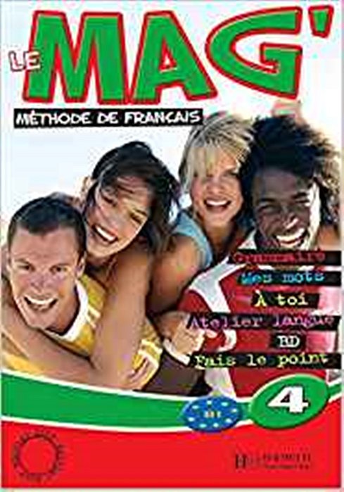 Le Mag' 4 - Livre De L'Élève