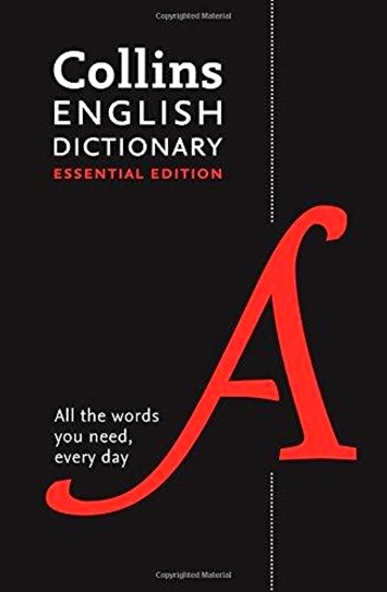 Collins English Dictionary - Essential Edition