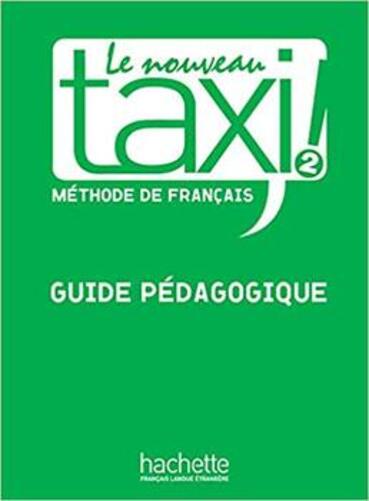 Le Nouveau Taxi! 2 - Guide Pédagogique