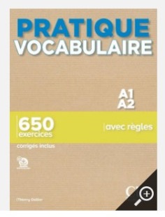 Pratique Vocabulaire - Niveaux A1/A2 - Livre + Corrigés + Audio En Ligne