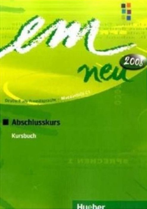 Em Neu 2008 Abschlusskurs - Kursbuch