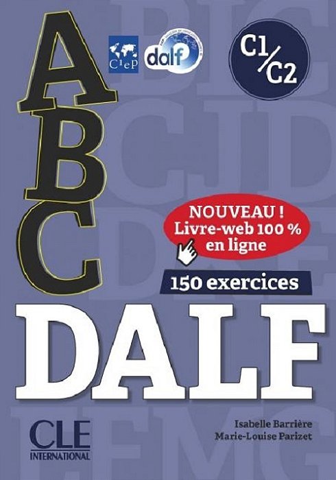 Abc Dalf - Niveaux C1/C2 - Livre Avec CD Et Livre-Web