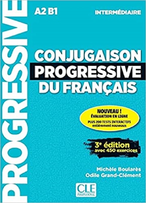 Conjugaison Progressive Du Français A2/B1 - Livre Avec CD Et Appli-Web - 3ÈME Édition