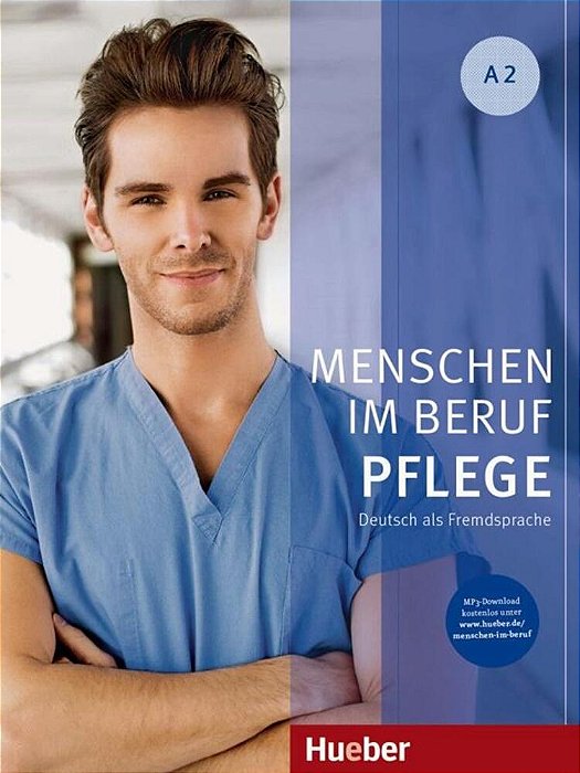 Menschen Im Beruf A2 - Pflege - Kursbuch Mit MP3 Download