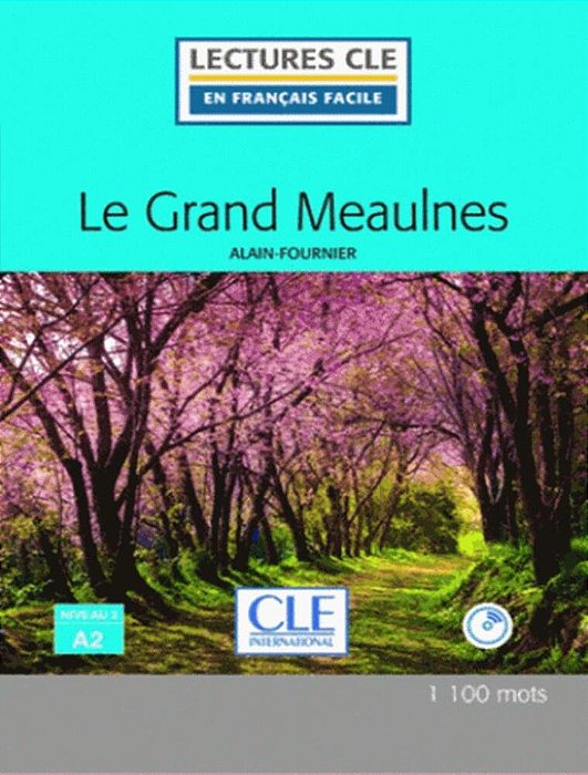Grand Meaulnes, Le + CD Audio Niveau 2