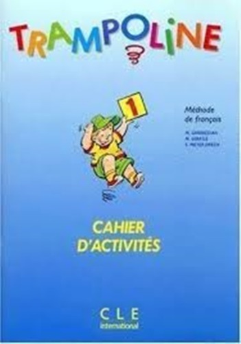 Trampoline 1 - Cahier D'Activités