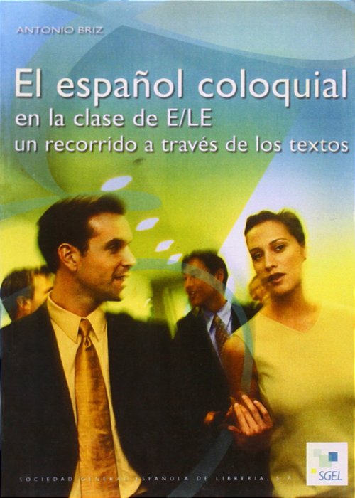 El Español Coloquial En La Clase De E/Le