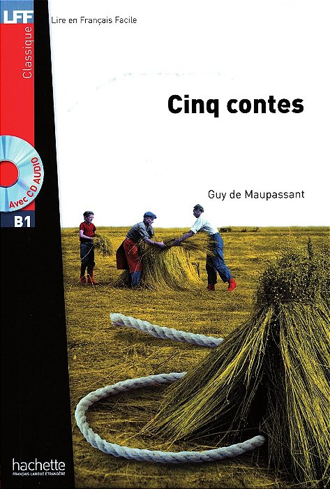 Cinq Contes - Lire En Français Facile - Niveau B1 - Livre Avec CD Audio MP3