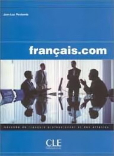 Français. Com - Intermédiaire/Avancé - Livre De L'Élève