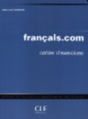Francais. Com - Intermédiaire/Avancé - Cahier D'Exercices