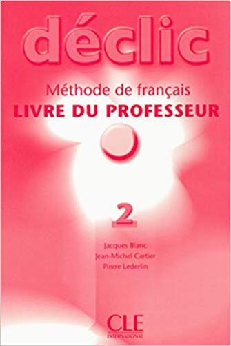 Déclic 2 - Livre Du Professeur