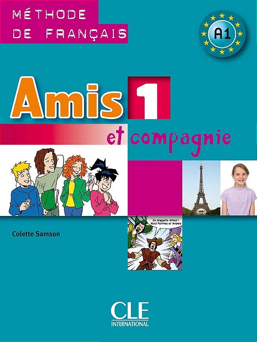 Amis Et Compagnie 1 - Livre De L'Élève