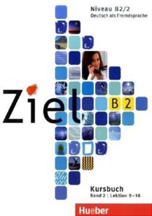 Ziel B2 Band 2 - Lektion 9-16 - Kursbuch