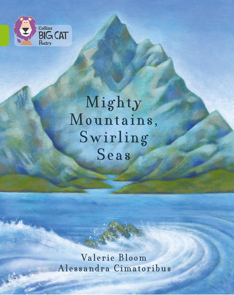 Mighty Mountains - Swirling Seas - Collins Big Cat - Lime/Band 11