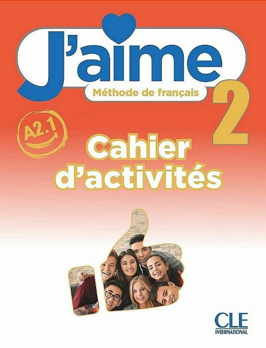 J'Aime 2 - Cahier D'Activités