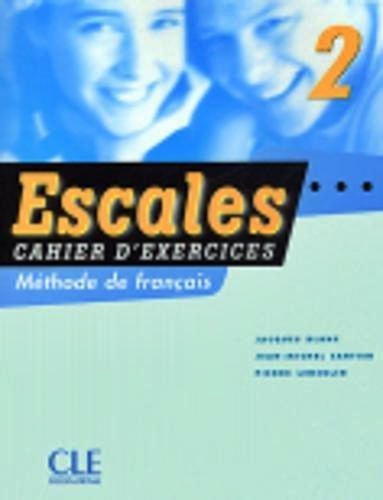 Escales 2 - Cahier D'Exercices Accompagné D'Un CD Audio