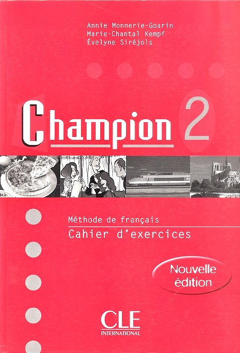 Champion 2 - Cahier D'Exercices - Nouvelle Édition