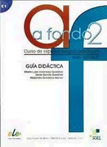 A Fondo 2 - Superior - Guía Didáctica