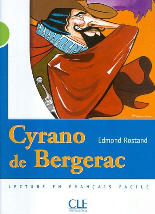 Cyrano De Bergerac - Lectures Mise En Scène - Niveau 2