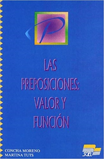 Las Preposicionesc - Valor Y Funcion