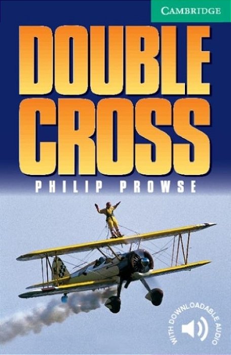 Double Cross - Cambridge English Readers Level 3
