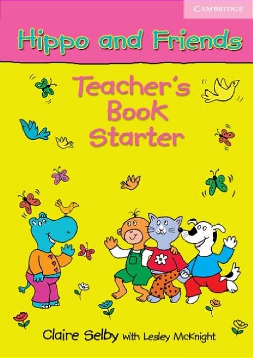 Hippo And Friends Starter - Teacher's Book