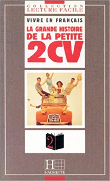 La Grande Histoire De La Petite 2 Cv - Lecture Facile 1