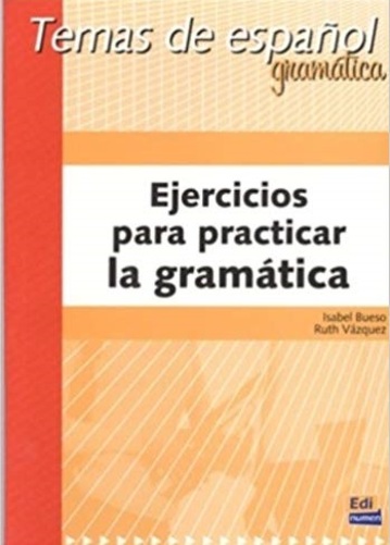 Ejercicios Para Practicar La Gramática